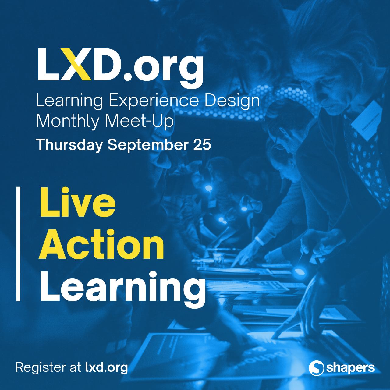 Banner for the monthly LXD meetup on Thursday September 25 about live action learning with an immersive learning experience in the background.